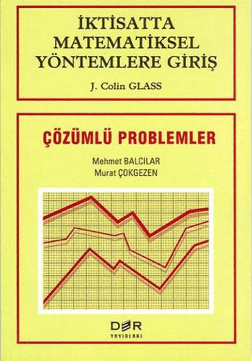 İktisatta Matematiksel Yöntemlere Giriş Çözümlü Problemler