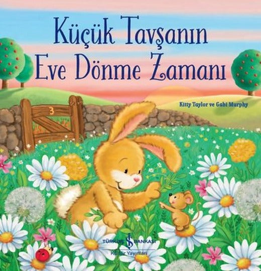 Küçük Tavşanın Eve Dönme Zamanı | İş Bankası Kültür Yayınları