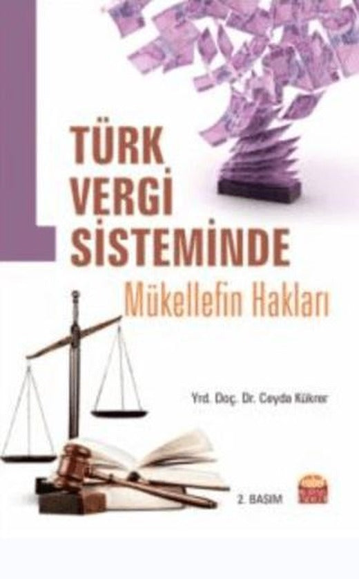 Türk Vergi Sisteminde Mükellef Hakları
