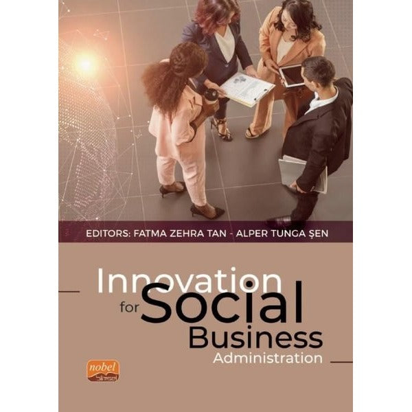 Innovation For Social Business Administration | Nobel Bilimsel Eserler