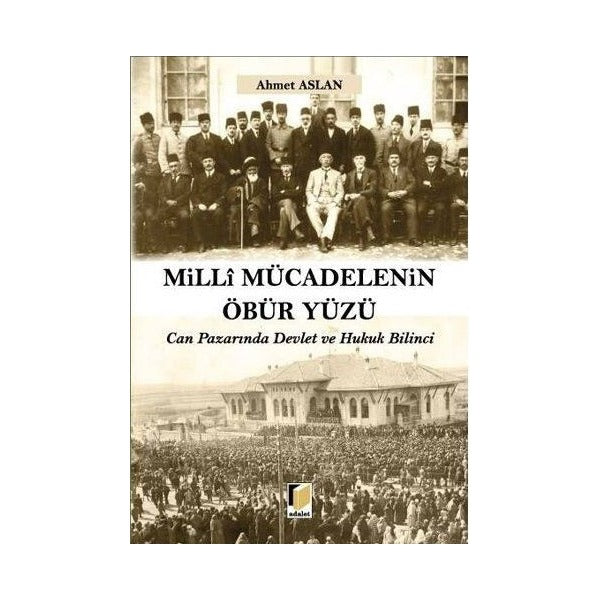 Milli Mücadelenin Öbür Yüzü
