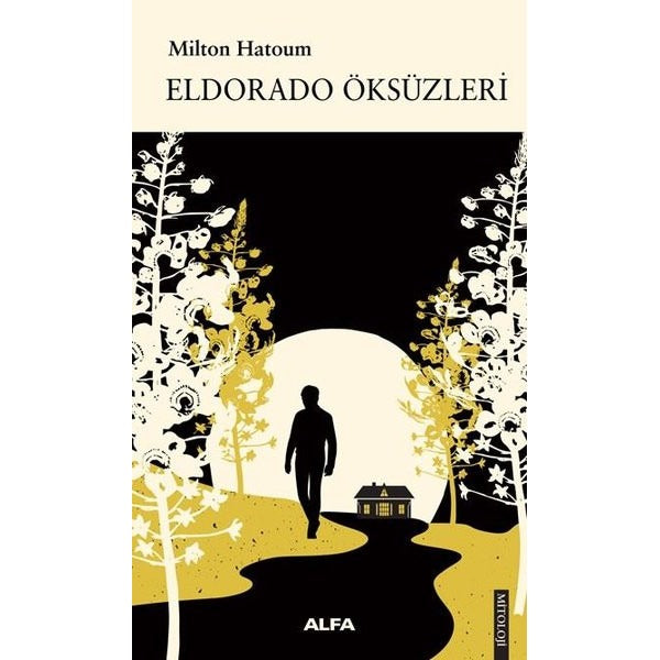 Eldorado Öksüzleri | Alfa Yayınları
