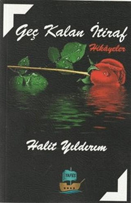 Geç Kalan İtiraf