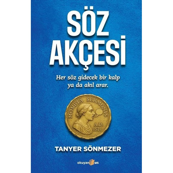 Söz Akçesi | Okuyan Us Yayınları (İnce Kapak)