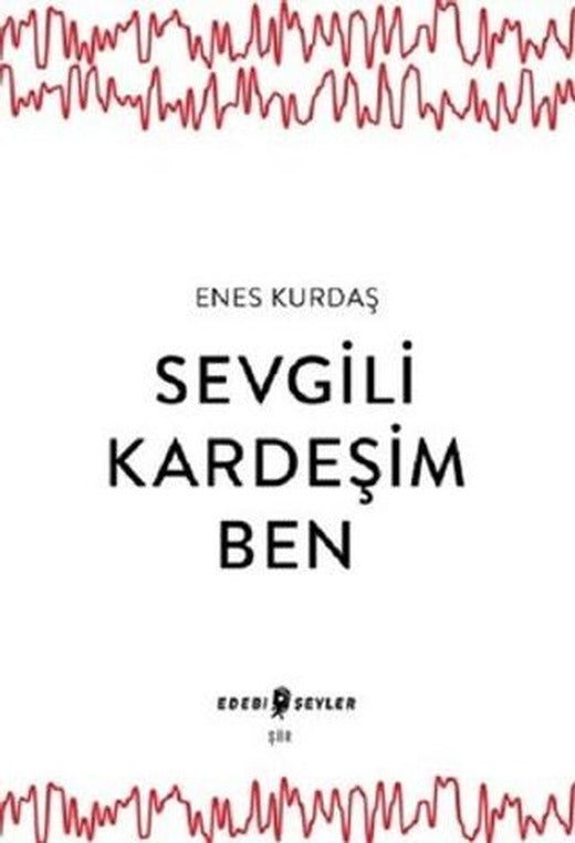 Sevgili Kardeşim Ben