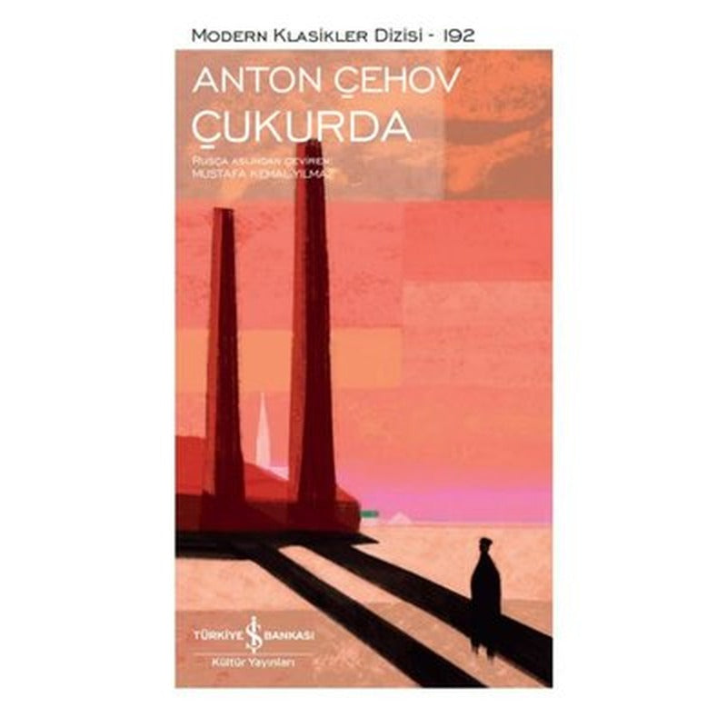 Çukurda - Modern Klasikler 192 | İş Bankası Kültür Yayınları