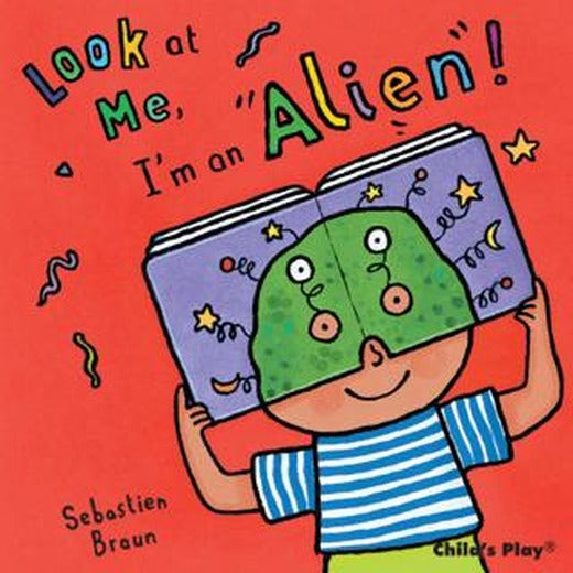 I'm an Alien! | Child's Play (Ciltli)