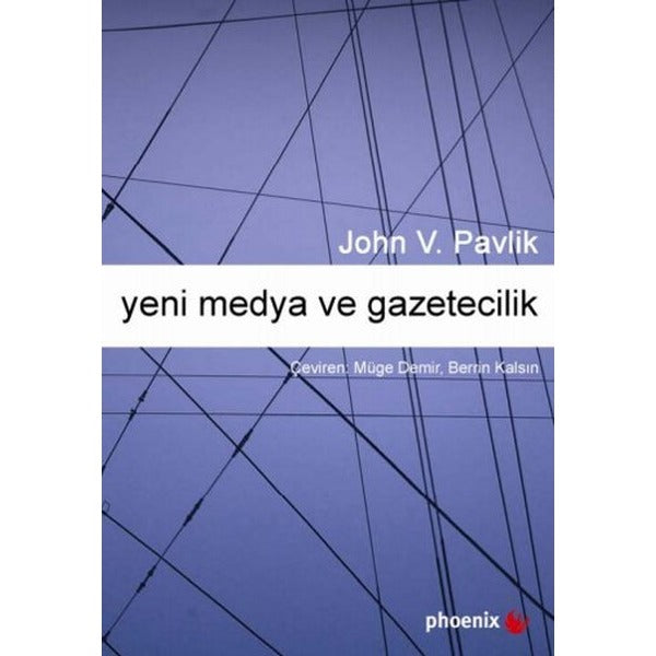 Yeni Medya ve Gazetecilik | Phoenix - İletişim Dizisi (İnce Kapak)