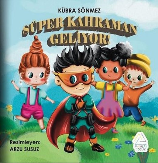 Süper Kahraman Geliyor! | Mahlas Çocuk