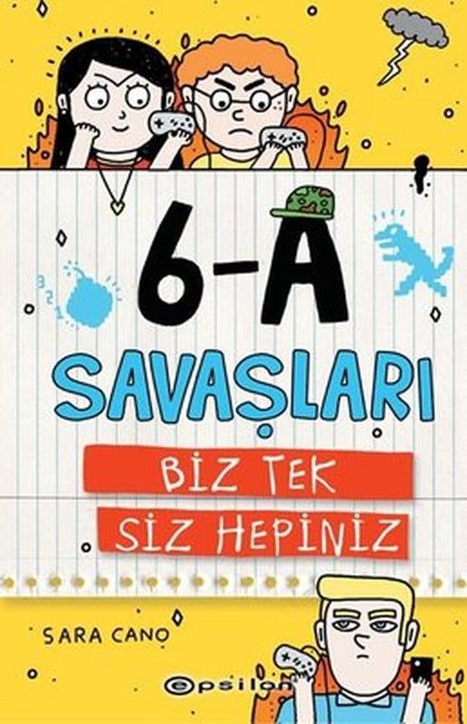 Biz Tek Siz Hepiniz-6-A Savaşları | Epsilon Yayınevi