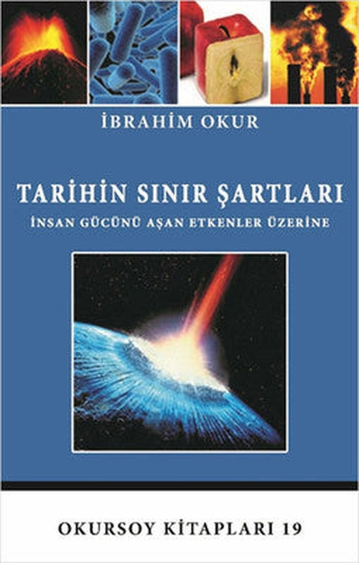 Tarihin Sınır Şartları | Okursoy