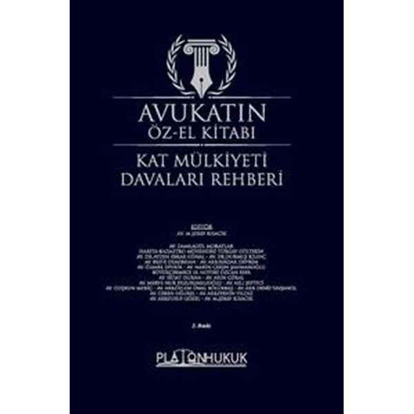 Avukatın Özel El Kitabı Kat Mülkiyeti Davaları Rehberi