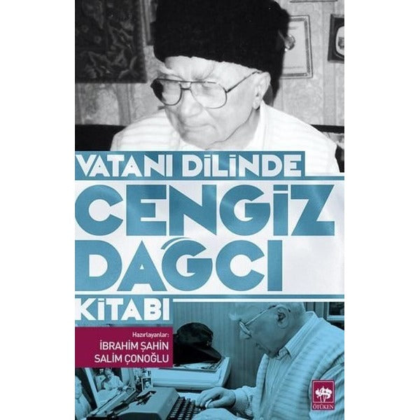 Vatanı Dilinde Cengiz Dağcı Kitabı | Ötüken Neşriyat Yayınları
