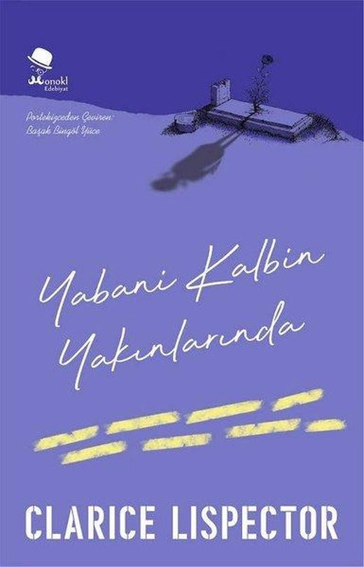Yabani Kalbin Yakınlarında | Monokl (İnce Kapak)