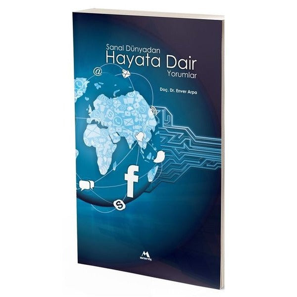 Sanal Dünyadan Hayata Dair Yorumlar