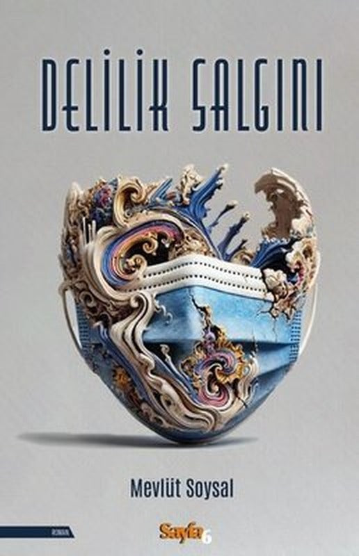Delilik Salgını | Sayfa 6 (İnce Kapak)