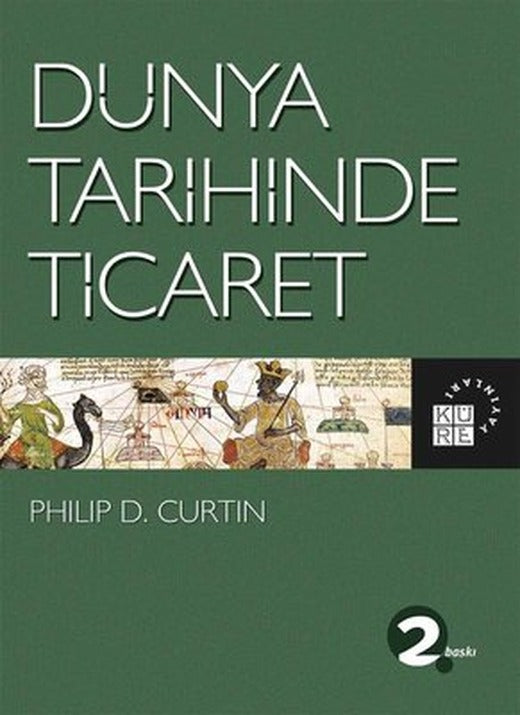 Dünya Tarihinde Ticaret | Küre Yayınları