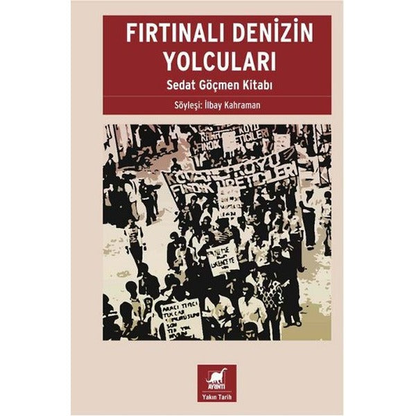 Fırtınalı Denizin Yolcuları - Sedat Göçmen Kitabı | Ayrıntı Yayınları