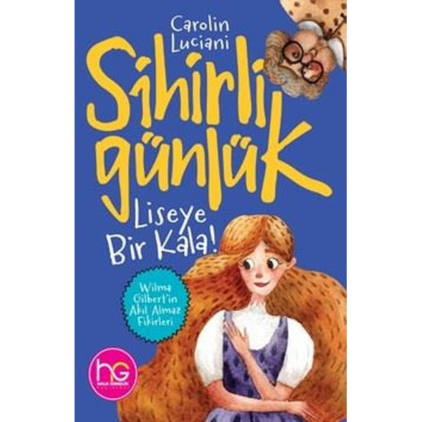 Sihirli Günlük - Liseye Bir Kala! | Halk Kitabevi