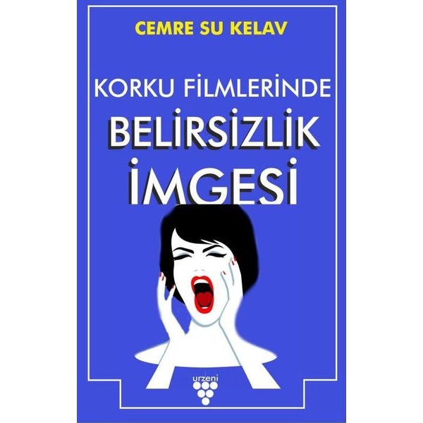 Korku Filmlerinde Belirsizlik İmgesi