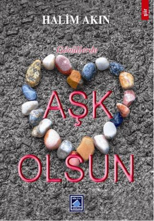 Gönüllerde Aşk Olsun