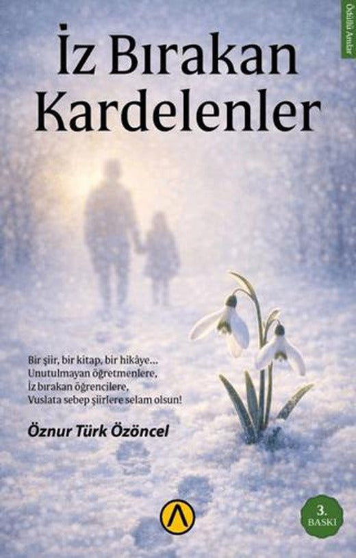İz Bırakan Kardelenler
