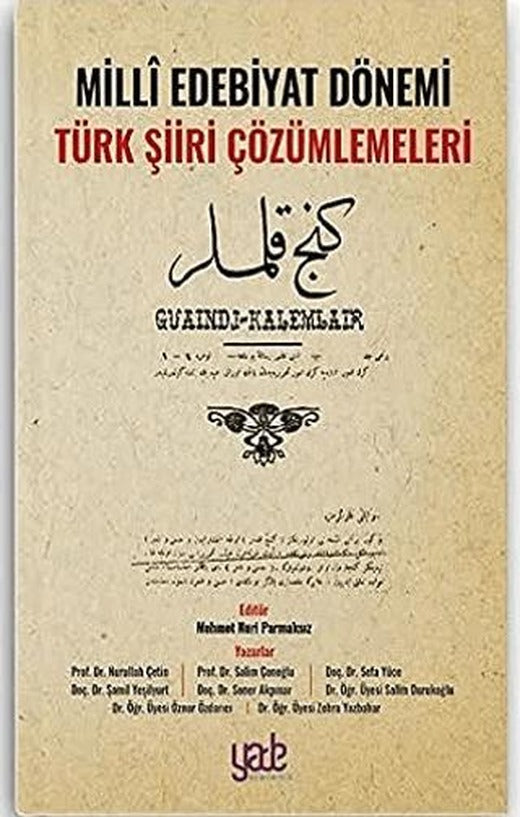 Milli Edebiyat Dönemi Türk Şiiri Çözümlemeleri | Yade Kitap (Ciltsiz)