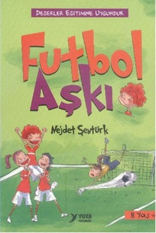 Futbol Aşkı | Yuva