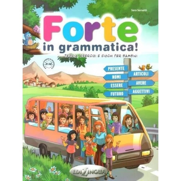 Forte in Grammatica! A1-A2