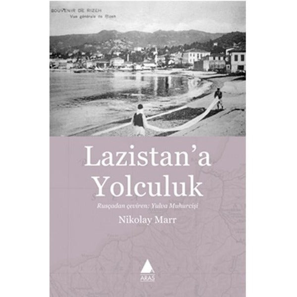 Lazistan’a Yolculuk