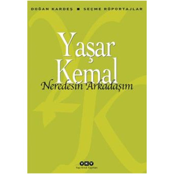 Neredesin Arkadaşım | Yapı Kredi Yayınları