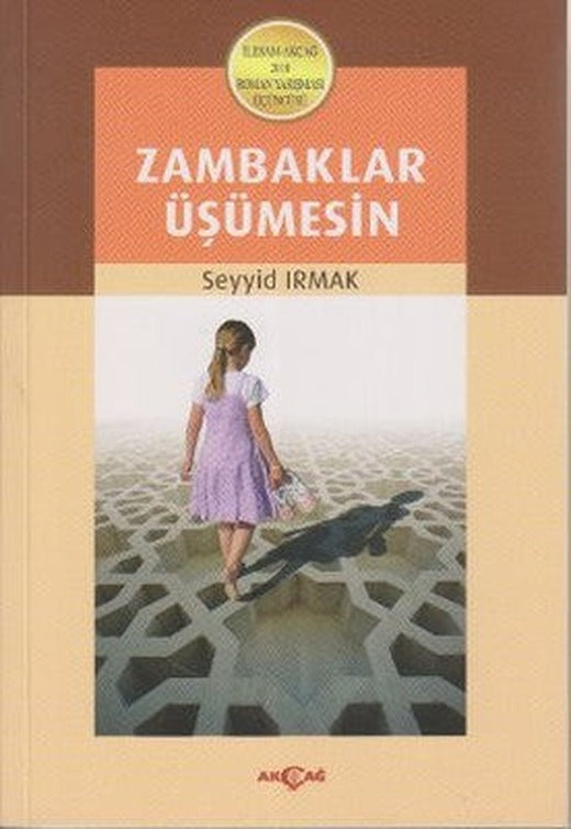 Zambaklar Üşümesin | Akçağ Yayınları
