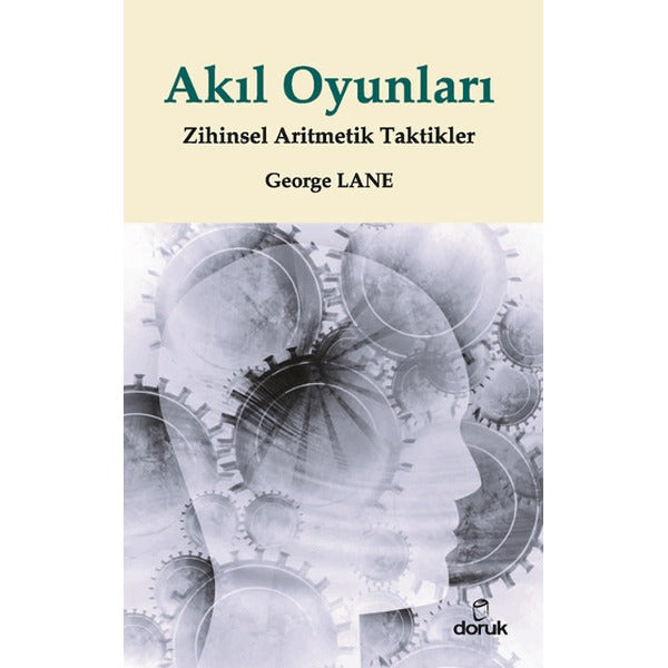 Akıl Oyunları - Zihinsel Matematik Taktikleri | Doruk Yayınları (İnce Kapak)