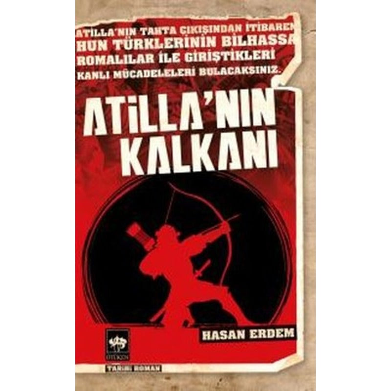Atilla'nın Kalkanı | Ötüken Neşriyat Yayınları