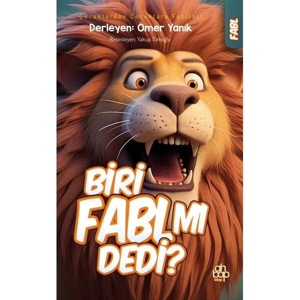 Biri Fabl Mı Dedi?