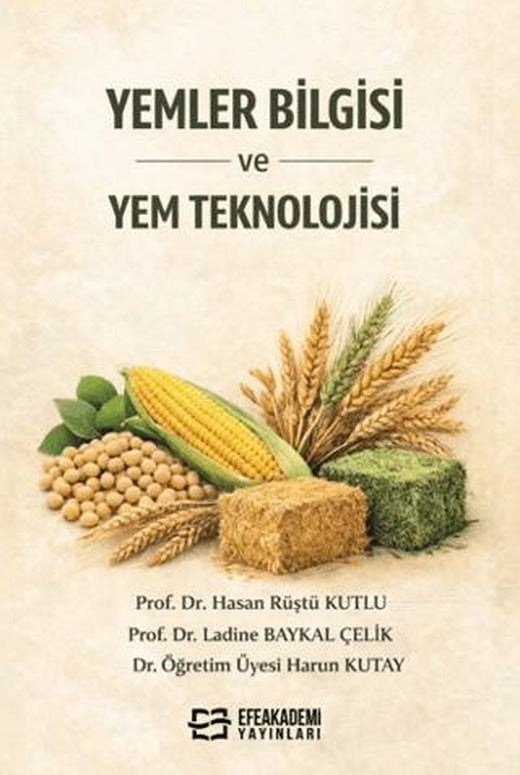Yemler Bilgisi ve Yem Teknolojisi