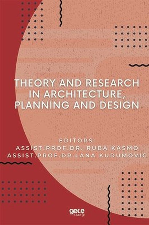 Theory and Research in Architecture Planning and Design | Gece Kitaplığı