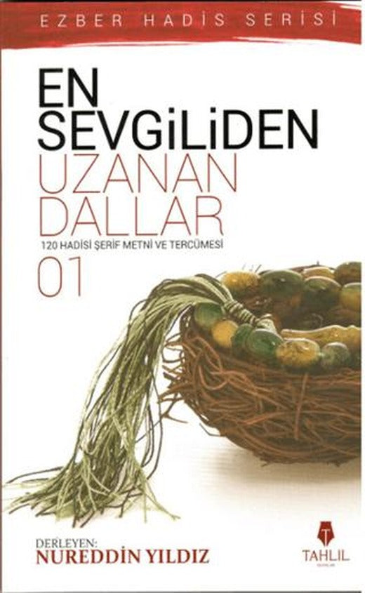 En Sevgiliden Uzanan Dallar 1 | Tahlil Yayınları (Ciltsiz)