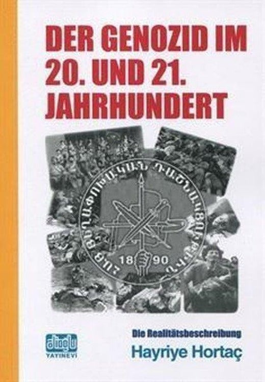 Der Genozid Im 20.und 21. Jahrhundert | Alioğlu Yayınevi (İnce Kapak)