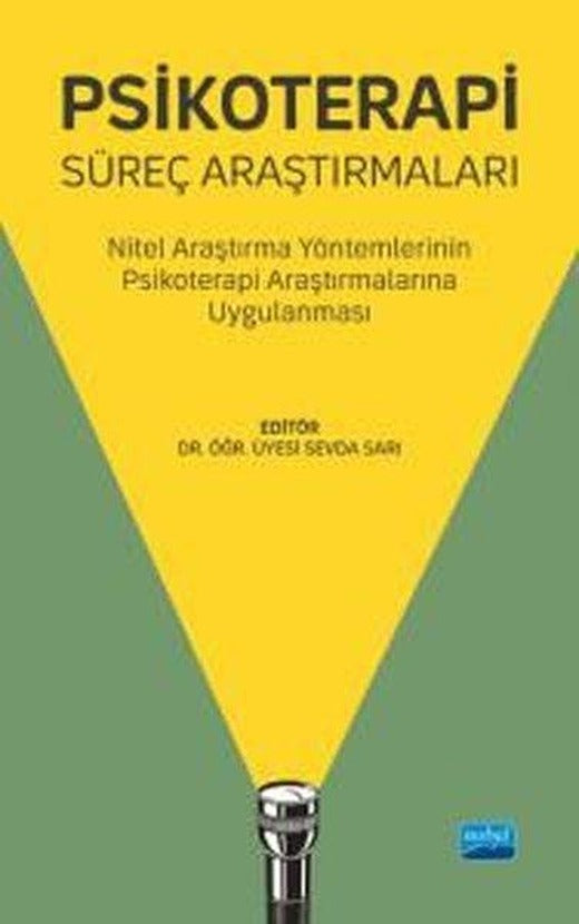 Psikoterapi Süreç Araştırmaları | Nobel Akademik Yayıncılık (İnce Kapak)