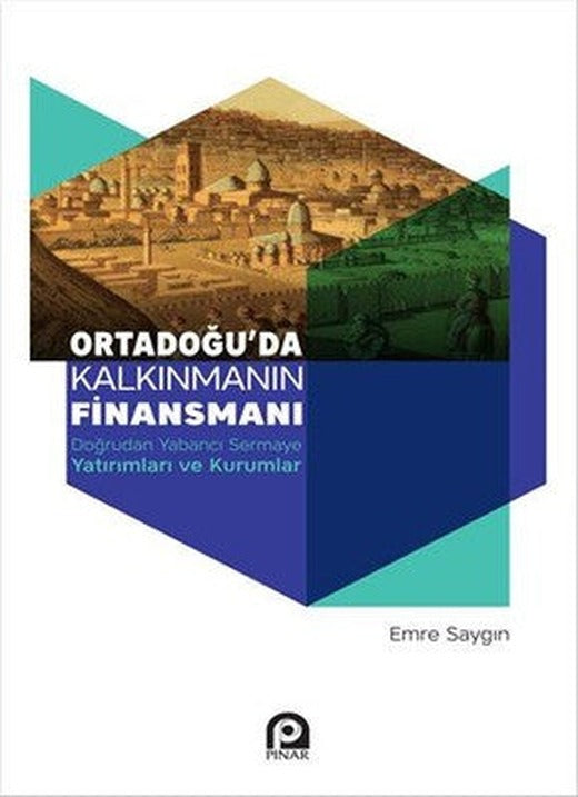 Ortadoğu'da Kalkınmanın Finansmanı | Pınar Yayıncılık