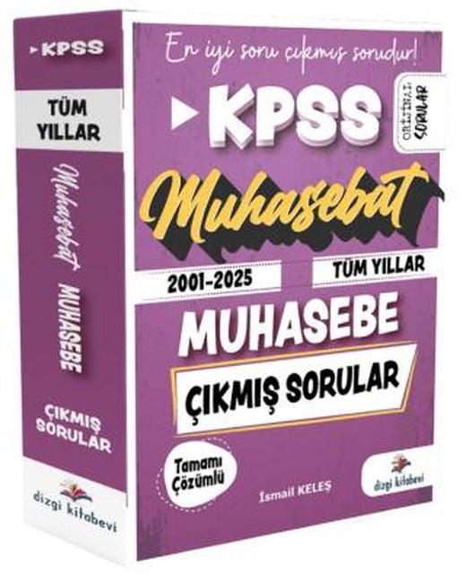 2026 KPSS A Grubu Muhasebe Muhasebat Çıkmış Sorular 2001-2025 Tüm Yıllar Çözümlü | Dizgi Kitap (Ciltsiz)