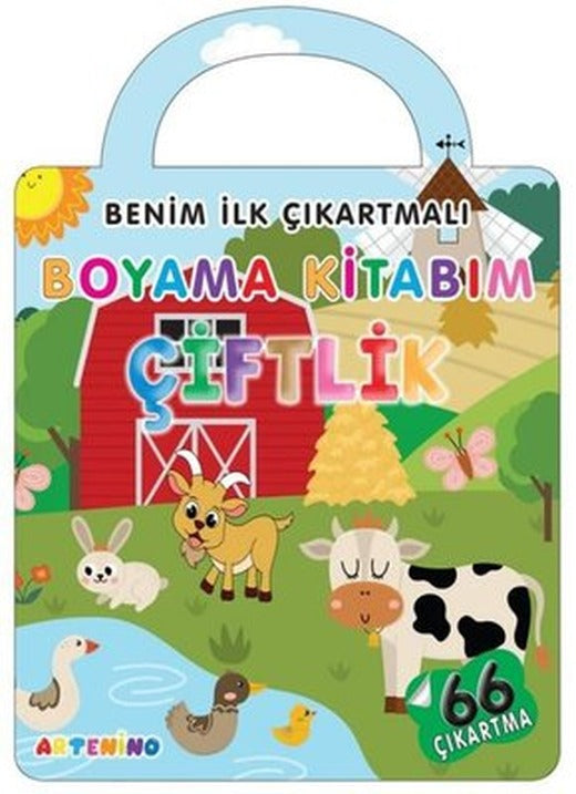 Benim İlk Çıkartmalı Boyama Kitabım - Çiftlik | Artenino Yayıncılık (İnce Kapak)