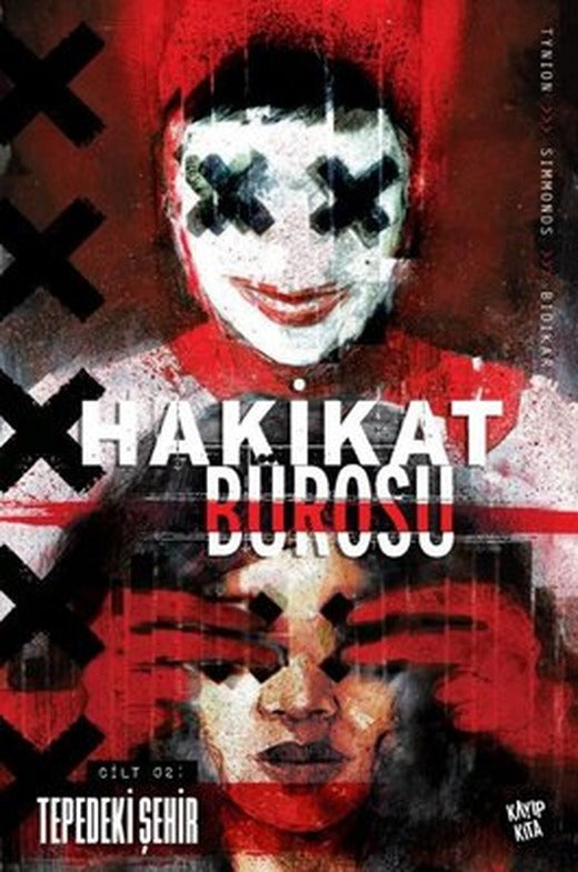Hakikat Bürosu - Dünyanın Sonu Cilt 2 | Kayıp Kıta Yayınları