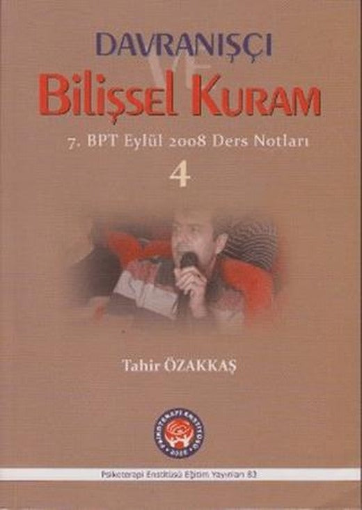 Davranışçı Bilişsel Kuram 4 | Psikoterapi Enstitüsü (Ciltsiz)