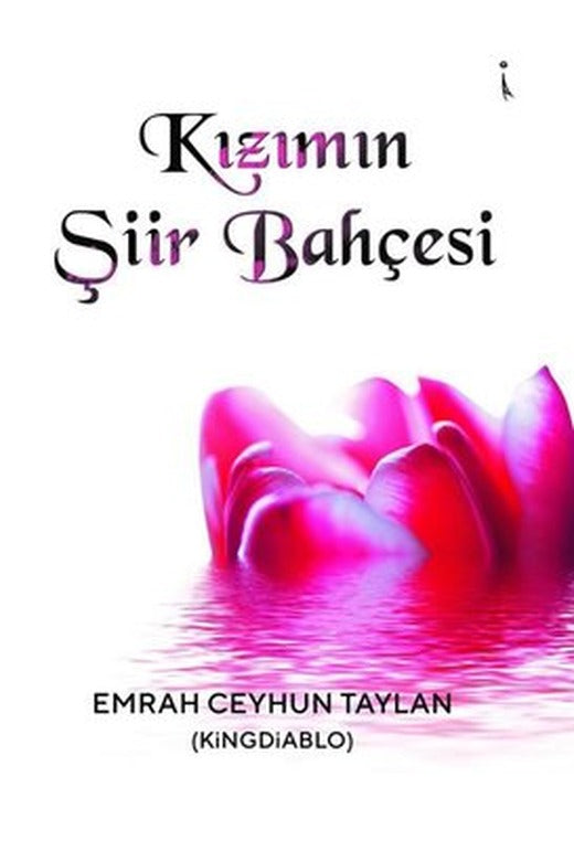 Kızımın Şiir Bahçesi | İkinci Adam Yayınları