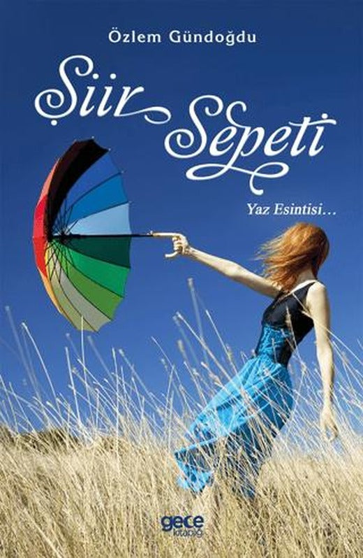 Şiir Sepeti - Yaz Esintisi... | Gece Kitaplığı (Ciltsiz)