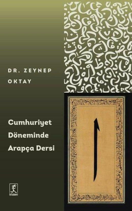 Cumhuriyet Döneminde Arapça Dersi | Hitabevi (İnce Kapak)