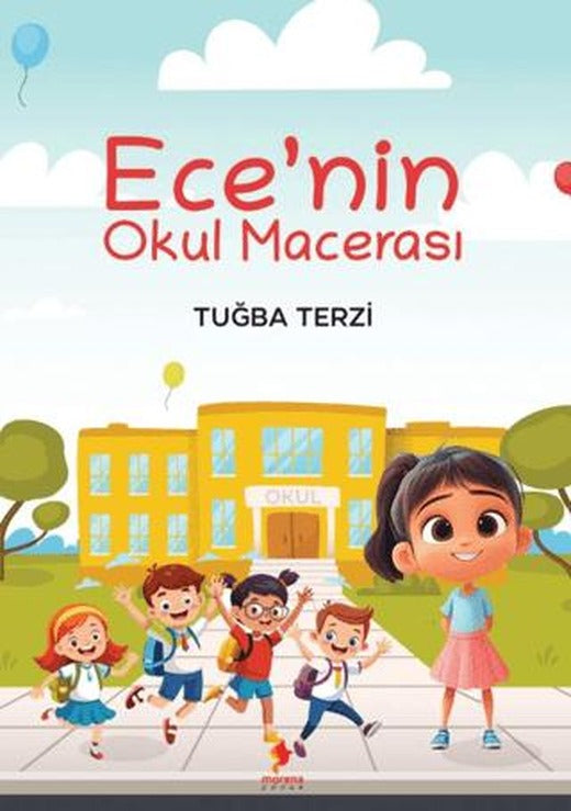 Ece’nin Okul Macerası