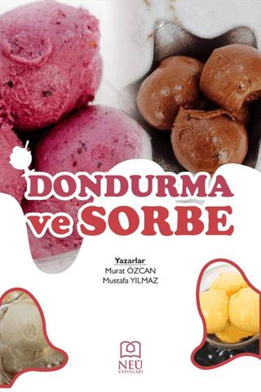 Dondurma ve Sorbe | Necmettin Erbakan Üniversitesi Yayınları (Ciltsiz)